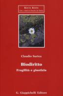 Biodiritto. Fragilità e giustizia di Claudio Sartea edito da Giappichelli