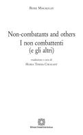 Non-combatants and others. I non combattenti (e gli altri) di Rose Macaulay edito da Edizioni Scientifiche Italiane