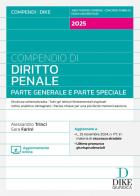 Compendio di diritto penale. Parte generale e parte speciale 2025. Nuova ediz. Con aggiornamento online di Alessandro Trinci, Sara Farini edito da Dike Giuridica