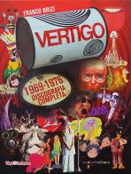 Vertigo. 1969-1978 discografia completa di Franco Brizi edito da Iacobellieditore