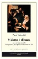 Malattia e alleanza di Paolo Cattorini edito da Pontecorboli Editore