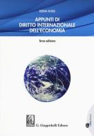 Appunti di diritto internazionale dell'economia. Con Contenuto digitale per download e accesso on line di Sciso Elena edito da Giappichelli