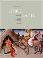 Storie sante di Alessandro Savorelli, Andrea Rauch edito da Prìncipi & Principi