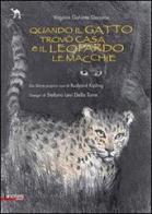 Quando il gatto trovò casa e il leopardo le macchie di Rudyard Kipling edito da Notes Edizioni