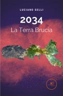 2034. La terra brucia di Luciano Gelli edito da Europa Edizioni