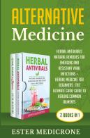 Alternative medicine bible (2 books in 1) di Ester Medicrone edito da Youcanprint