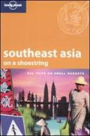 Southeast Asia on a shoestring edito da Lonely Planet