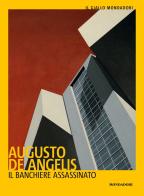 Il banchiere assassinato di Augusto De Angelis edito da Mondadori