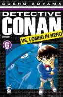 Detective Conan vs uomini in nero vol. 6 di Gosho Aoyama edito da Star Comics