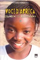 Voci d'Africa. I bambini si raccontano di Vittorio Farronato edito da EMI