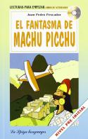 Fantasma de Machu Picchu. Con audiolibro. CD Audio (El) di Pedro J. Pescador edito da La Spiga Languages