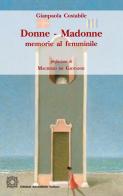 Donne - Madonne. Memorie al femminile di Gianpaola Costabile edito da Edizioni Scientifiche Italiane
