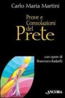 Prove e consolazioni del prete di Carlo Maria Martini, Francesco Radaelli edito da Ancora