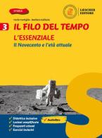 Il filo del tempo. L'essenziale. Per la Scuola media vol.3 di Carlo Cartiglia, Barbara Gallesio edito da Loescher