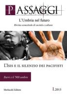 Passaggi. L'Umbria nel futuro (2015). Ediz. illustrata vol.1 edito da Morlacchi