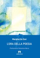 L' ora della poesia di Margherita Zosi edito da Armando Editore