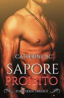 Sapore proibito di Catherine BC edito da PubMe