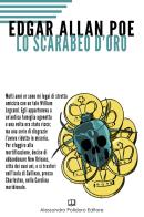 Lo scarabeo d'oro di Edgar Allan Poe edito da Alessandro Polidoro Editore