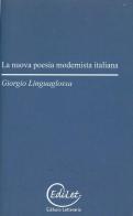 La nuova poesia modernista italiana di Giorgio Linguaglossa edito da Edilazio