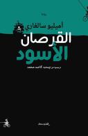 Il Corsaro Nero. Ediz. araba di Emilio Salgari edito da Almutawassit