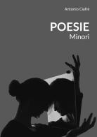 Poesie minori di Antonio Ciafrè edito da EBS Print
