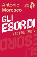 Gli esordi di Antonio Moresco edito da Mondadori