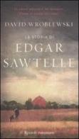 La storia di Edgar Sawtelle di David Wroblewski edito da Rizzoli