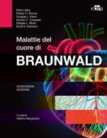 Malattie del cuore di Braunwald di Peter Libby, Robert O. Bonow, Douglas L. Mann edito da Edra
