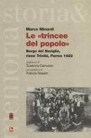Le «trincee del popolo». Borgo del Naviglo, rione Trinità, Parma 1922 di Marco Minardi edito da Futura