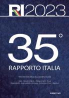 35° Rapporto Italia 2023. Percorsi di ricerca nella società italiana edito da Rubbettino