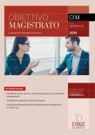 Obiettivo magistrato. La guida per affrontare il concorso (2025) vol. 81 edito da Dike Giuridica