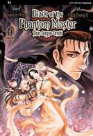 Blade of the phantom master. Shin angyo onshi vol.6 di Youn In-Wan, Yang Kyung-il edito da Edizioni BD