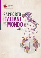 Rapporto italiani nel mondo 2018 edito da Tau