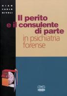 Il perito e il consulente di parte in psichiatria forense di G. Carlo Nivoli edito da Centro Scientifico Editore