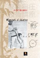Manuali di shiatsu. 2° mese di Shizuto Masunaga edito da Shiatsu Milano Editore