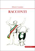 Racconti di Alberto Cosentino edito da Morlacchi