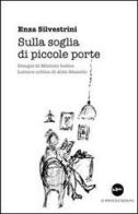 Sulla soglia di piccole porte di Enza Silvestrini edito da Iuppiter