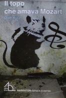 Il topo che amava Mozart di Çlirim Muça edito da Albalibri