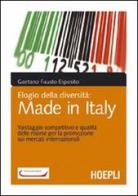 Elogio della diversità: made in Italy di Gaetano Esposito edito da Hoepli