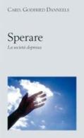 Sperare. La società depressa di Godfried Danneels edito da San Paolo Edizioni