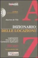 Dizionario delle locazioni. Con CD-ROM di Maurizio De Tilla edito da Il Sole 24 Ore