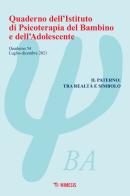 Quaderno dell'Istituto di psicoterapia del bambino e dell'adolescente (2021) vol.54 edito da Mimesis