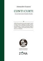 Conti curti di Alessandro Guasoni edito da Zona