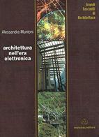 Architettura nell'era elettronica di Alessandra Muntoni edito da Mancosu Editore