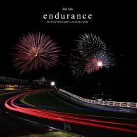 Endurance. Da Daytona 2005 a Suzuka 2018. Ediz. illustrata di Alex Galli edito da Galli Alessandro