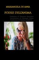 Poesie dell'anima. Ediz. italiana e inglese di Mariangela De Anna edito da GPM