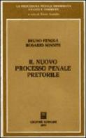 Il nuovo processo penale pretorile di Bruno Fenizia, Rosario Minniti edito da Giuffrè