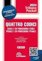 Quattro codici. Civile e di procedura civile, penale e di procedura penale. Con App Tribunacodici edito da La Tribuna