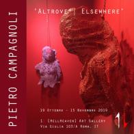 Pietro Campagnoli. «Altrove Elsewhere». Catalogo della mostra (Roma, 19 ottobre-15 novembre 2019) edito da Youcanprint