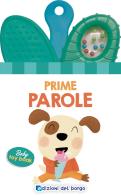 Prime parole. Baby toy book. Ediz. a colori edito da Edizioni del Borgo